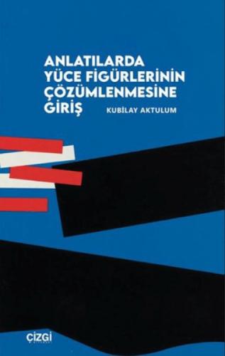 Anlatılarda Yüce Figürlerinin Çözümlemesine Giriş  Frontansicht 1