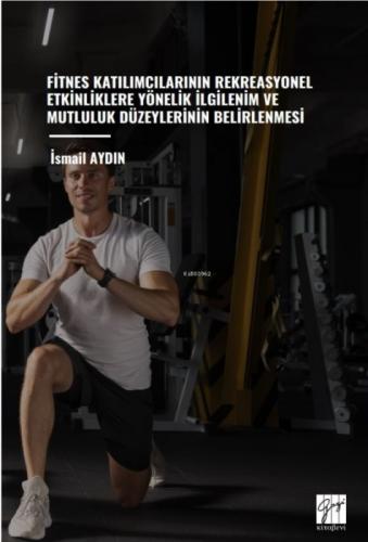 Fitnes Katılımcılarının Rekreasyonel Etkinliklere Yönelik İlgilenim Ve Mutluluk Düzeylerinin Belirlenmesi  Frontansicht 1