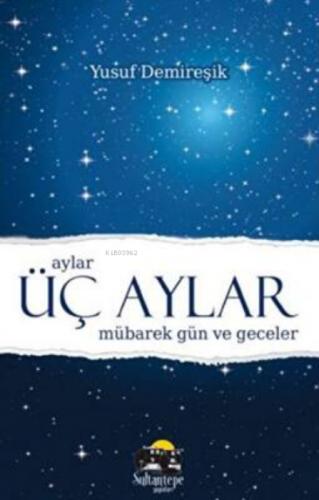 Üç Aylar Mübarek Gün ve Geceler  Frontansicht 1