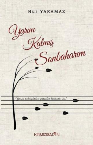 Yarım Kalmış Sonbaharım  Frontansicht 1