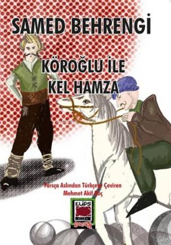 Köroğlu ile Kel Hamza  Frontansicht 1