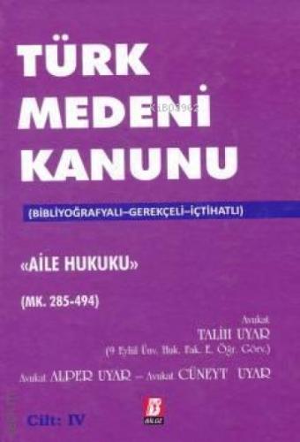 Türk Medeni Kanunu (19?20?21?22) Ş Aile Hukuku (Ciltli)  Frontansicht 1