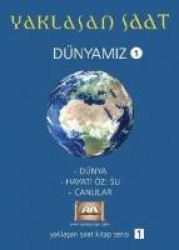 Yaklaşan Saat - Dünyamız 1  Frontansicht 1