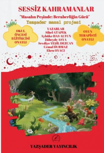 Sessiz Kahramanlar - Masalın Peşinde Beraberliğin Gücü  Frontansicht 1