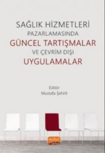 Sağlık Hizmetleri Pazarlamasında Güncel Tartışmalar ve Çevrim Dışı Uygulamalar  Frontansicht 1