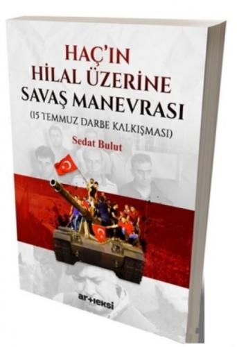 Haç'ın Hilal Üzerine Savaş Manevrası (15 Temmuz Darbe Kalkışması)  Frontansicht 1