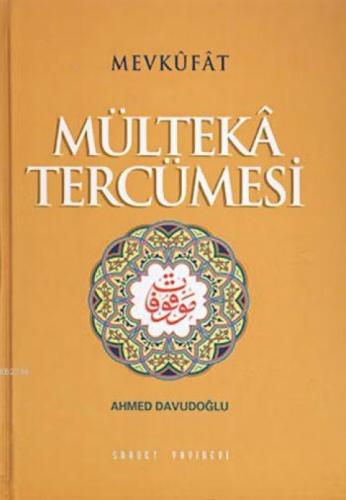 Mültekâ Tercümesi (4 Cilt, Ciltli, 2. Hamur)  Frontansicht 1