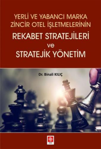 Yerli ve Yabancı Marka Zincir Otel İşletmelerinin Rekabet Stratejileri ve Stratejik Yönetim  Frontansicht 1
