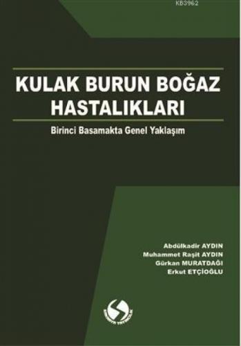 Kulak Burun Boğaz Hastalıkları Birinci Basamakta Genel Yaklaşım  Frontansicht 1