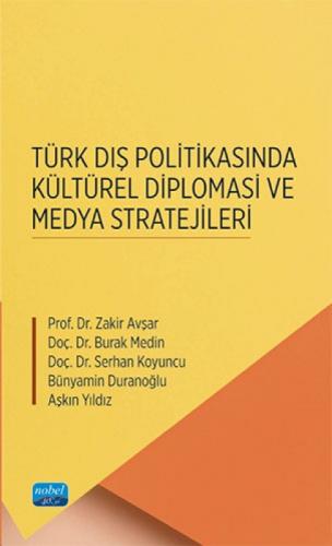 Türk Dıþ Politikasında Kültürel Diplomasi ve Medya Stratejileri  Frontansicht 1