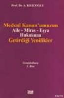 Medeni Kanun'umuzun Aile-Miras-Eşya Hukukunda Getirdiği Yenilikler  Frontansicht 1