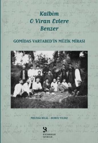 Kalbim O Viran Evlere Benzer-Gomidas Vartabed'in Müzik Mirası  Frontansicht 1