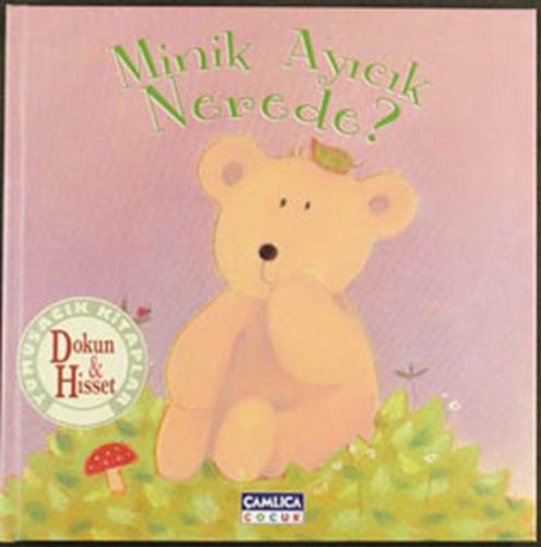 Minik Ayıcık Nerede?  Frontansicht 1