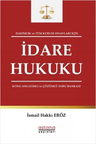 Hakimlik ve Tüm Kurum Sınavları İçin İdare Hukuku Konu Anlatımlı ve Çözümlü Soru Bankası  Frontansicht 1