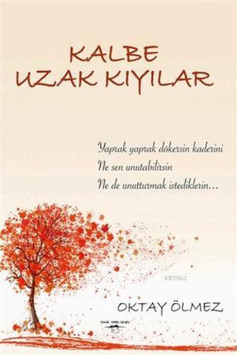 Kalbe Uzak Kıyılar  Frontansicht 1