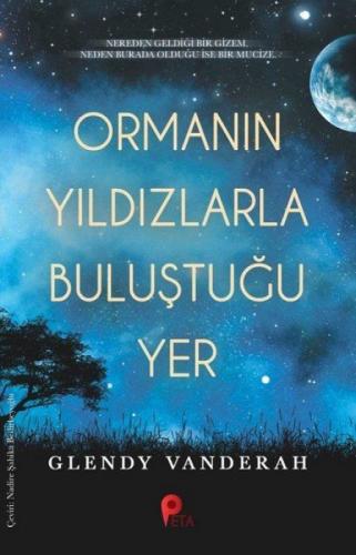 Ormanın Yıldızlarla Buluştuğu Yer  Frontansicht 1