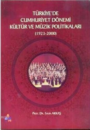 Türkiye'de Cumhuriyet Dönemi Kültür ve Müzik Politikaları  Frontansicht 1