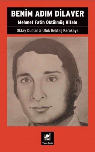 Benim Adım Dilaver - Mehmet Fatih Öktulmuş Kitabı  Frontansicht 1