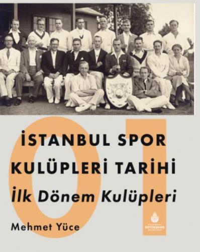 İstanbul Spor Kulüpleri Tarihi İlk Dönem Kulüpleri Cilt 1  Frontansicht 1