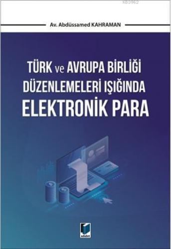 Türk ve Avrupa Birliği Düzenlemeleri Işığında Elektronik Para  Frontansicht 1