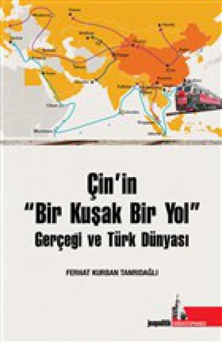 Çin'in Bir Kuşak Bir Yol Gerçeği ve Türk Dünyası  Frontansicht 1