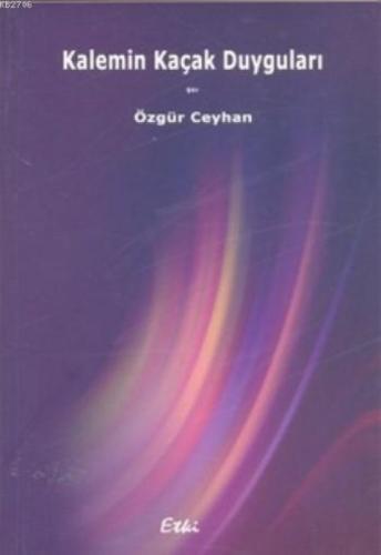 Kalemin Kaçak Duyguları  Frontansicht 1