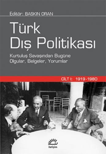 Türk Dıþ Politikası Cilt 1 - 1919-1980 (Ciltli)  Frontansicht 1
