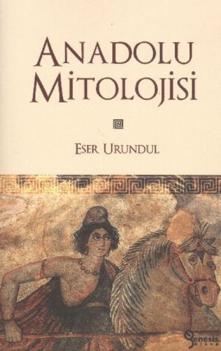 Anadolu Mitolojisi  Frontansicht 1