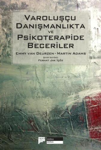 Varoluşçu Danışmanlıkta ve Psikoterapide Beceriler  Frontansicht 1