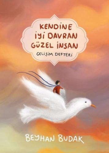 Kendine İyi Davran Güzel İnsan - Gelişim Defteri (Poster Hediyeli)  Frontansicht 1