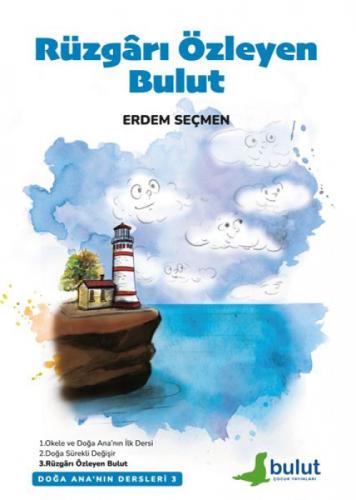 Doğa Ana'nın Dersleri-3 Ş Rüzgârı Özleyen Bulut  Frontansicht 1
