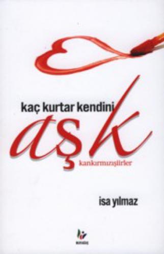 Kaç Kurtar Kendini Aşk  Frontansicht 1