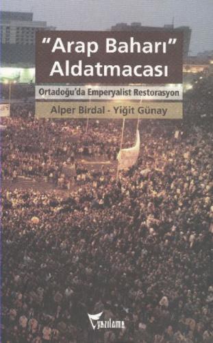 "Arap Baharı" Aldatmacası  Frontansicht 1