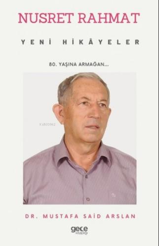 Nusret Rahmat - Yeni Hikayeler;80. Yaşına Armağan...  Frontansicht 1