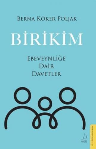 Birikim - Ebeveynliğe Dair Davetler  Frontansicht 1