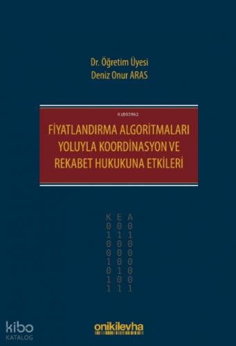 Fiyatlandırma Algoritmaları Yoluyla Koordinasyon ve Rekabet Hukukuna Etkileri  Frontansicht 1