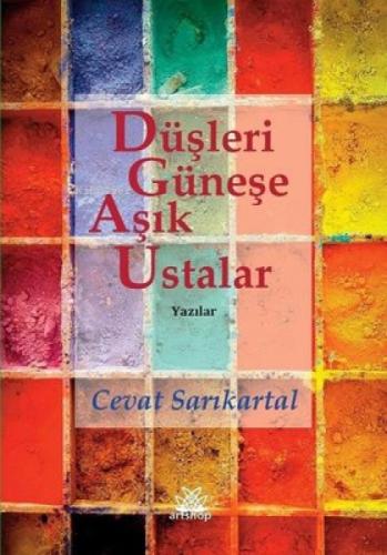 Düşleri Güneşe Aşık Ustalar  Frontansicht 1