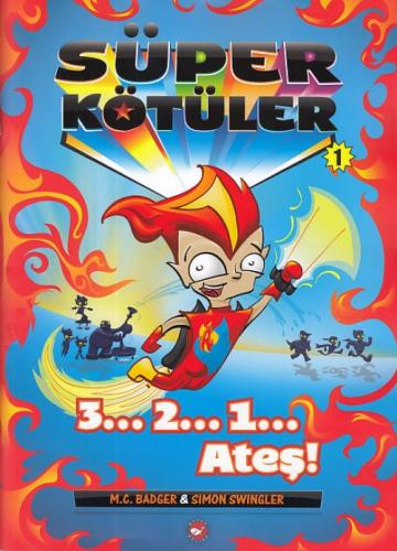 Süper Kötüler 01 - 3... 2... 1... Ateş!  Frontansicht 1