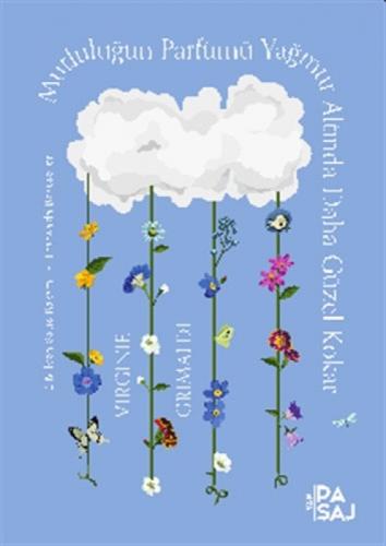 Mutluluðun Parfümü Yaðmur Altında Daha Güzel Kokar  Frontansicht 1