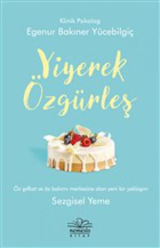 Yiyerek Özgürleş  Frontansicht 1