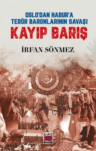 Oslo'dan Habur'a Terör Baronlarının Savaşı Kayıp Barış  Frontansicht 1