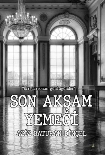 Son Akşam Yemeği  Frontansicht 1