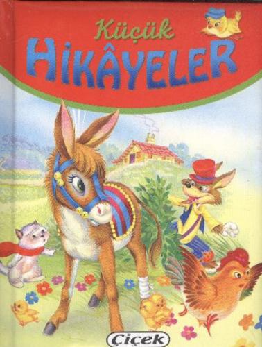Küçük Hikayeler - Eşek İle Kurt, Tren, Tilki ve Tavuk  Frontansicht 1