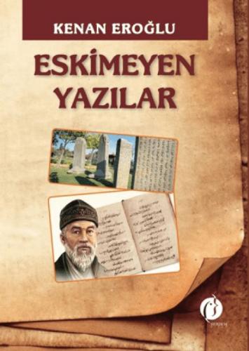 Eskimeyen Yazılar  Frontansicht 1