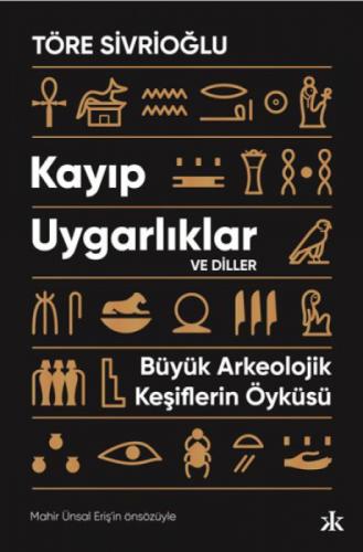 Kayıp Uygarlıklar ve Diller - Büyük Arkeolojik Keşiflerin Öyküsü  Frontansicht 1