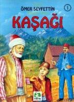 Ömer Seyfettin Hikâyeleri 01| Kaşağı  Frontansicht 1