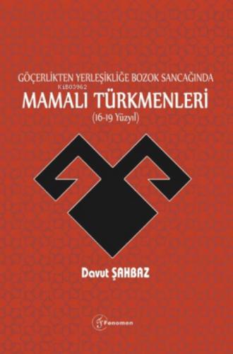Göçerlikten Yerleşikliğe Bozok Sancağında Mamalı Türkmenleri (16.-19. Yüzyıl)  Frontansicht 1
