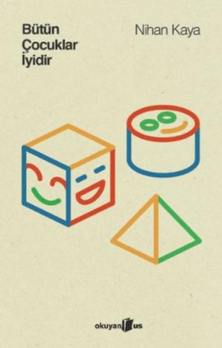 Bütün Çocuklar İyidir  Frontansicht 1