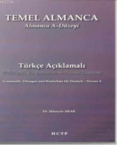 Temel Almanca - Almanca A - Düzeyi Türkçe Açıklamalı; Dilbilgisi, Alıştırmalar ve Kelime Hazinesi  Frontansicht 1