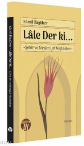 Lâle Der ki...  Frontansicht 1